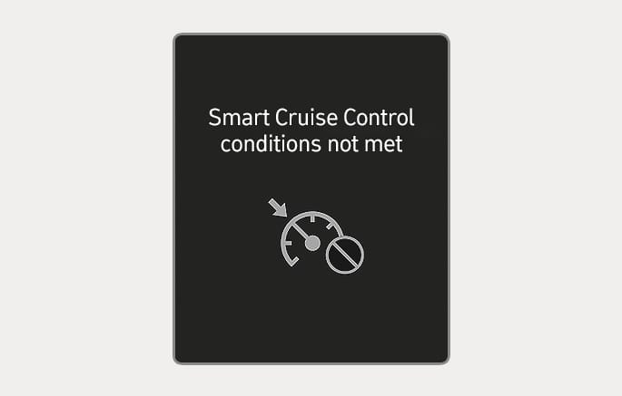 2025 Hyundai Tucson Smart Cruise Control warning message image. The dashboard screen displays the text 'Smart Cruise Control conditions not met' above a speedometer icon crossed out by a prohibition symbol. This explains the notification shown when the system cannot be activated because operating conditions are not satisfied.