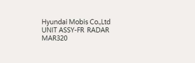 2025 Hyundai Tucson Front Radar conformity label image. It displays the text 'Hyundai Mobis Co.,Ltd', 'UNIT ASSY-FR RADAR', and 'MAR320'. This explains the radio frequency compliance information for the front radar in Jordan.